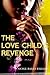 The Love Child's Revenge
