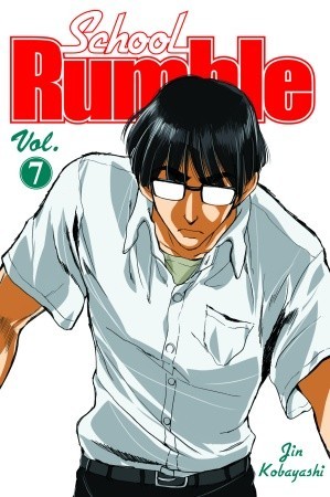 School Rumble, Vol. 7 (School Rumble, #7)