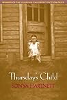 Thursday's Child by Sonya Hartnett