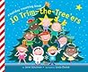 10 Trim-the-Tree'ers by Janet Schulman