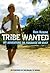 Tribe Wanted