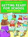 Richard Scarry's Getting Ready for School Workbook