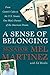 A Sense of Belonging: From ...