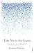 Take Me to the Source: In Search of Water