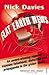 Flat Earth News: An Award-Winning Reporter Exposes Falsehood, Distortion and Propaganda in the Global Media
