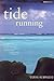 Tide Running by Oonya Kempadoo