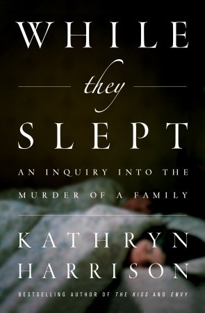 While They Slept: An Inquiry Into the Murder of a Family (Hardcover)