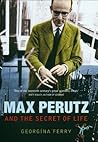 Max Perutz and the Secret of Life