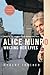 Alice Munro: Writing Her Lives