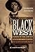 The Black West: A Documenta...