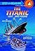 The Titanic: Lost and Found