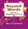 Beyond Words: A Guide to Drawing Out Ideas