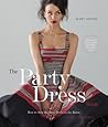 The Party Dress Book by Mary Adams The Party Dress Book by Mary Adams