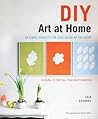 DIY Art at Home: ...