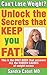 Can't Lose Weight? Unlock the Secrets that Keep You Fat!