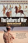 The Culture of War by Martin van Creveld