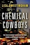 Chemical Cowboys:...