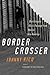 Border Crosser: One Gringo'...