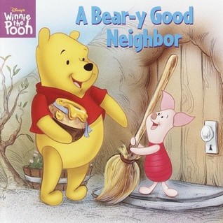 A Bear-y Good Neighbor (Paperback)