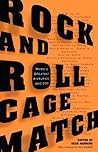 Rock and Roll Cage Match: Music's Greatest Rivalries, Decided Rock and Roll Cage Match: Music's Greatest Rivalries, Decided