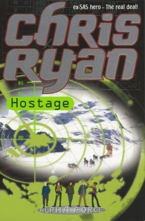 Hostage (Alpha Force, #4)