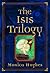 The Isis Trilogy