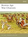 Bronze Age War Chariots (Osprey New Vanguard #119)