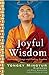 Joyful Wisdom: Embracing Ch...