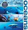 Oceans: Official Companion to the Disney Feature Film Oceans: Official Companion to the Disney Feature Film