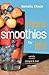 More Smoothies for Life: Sa...