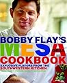 Bobby Flay's Mesa Grill Cookbook by Bobby Flay
