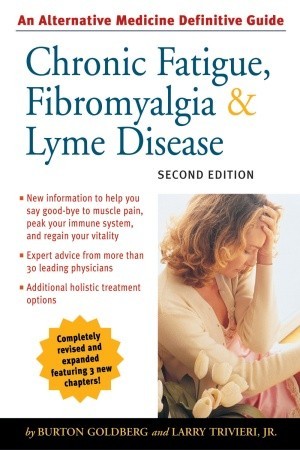 Chronic Fatigue, Fibromyalgia, and Lyme Disease (Paperback)
