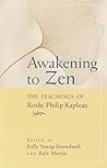 Awakening to Zen:...