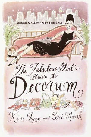 The Fabulous Girl's Guide to Decorum (Paperback)