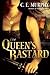 The Queen's Bastard (Inheri...