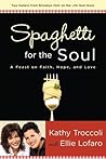 Spaghetti for the Soul: A Feast of Faith, Hope and Love