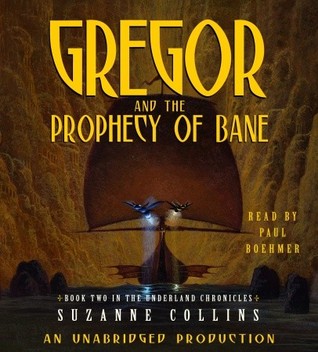 Gregor and the Prophecy of Bane