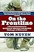 On the Frontline: A Personal Guidebook for the Physical, Emotional, and Spiritual Challenges of Military Life