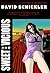 Sweet and Vicious by David Schickler