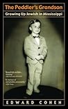 The Peddler's Grandson: Growing Up Jewish in Mississippi