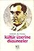 Kültür Üzerine Düşünceler