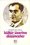 Kültür Üzerine Düşünceler