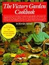 The Victory Garden Cookbook by Marian Morash