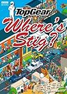 Top Gear: Where's Stig? Top Gear: Where's Stig?