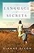 The Language of Secrets by Dianne    Dixon