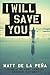 I Will Save You