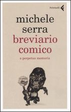 Breviario comico. A perpetua memoria (Paperback)