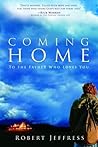 Coming Home: To the Father Who Loves You