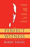 The Perfect Witness: A Novel