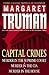 Capital Crimes by Margaret Truman